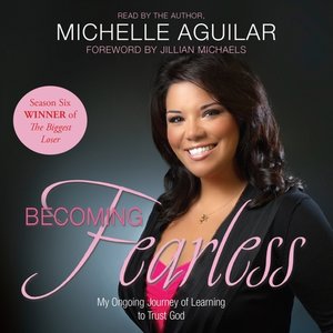 Becoming Fearless - Audiobook